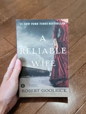 A Reliable Wife by Robert Goolrick - Red Cover